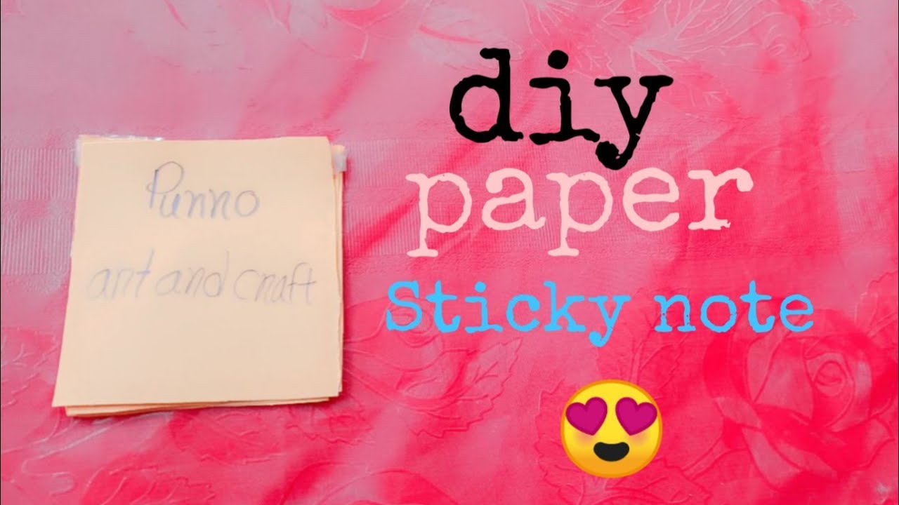 diy homemade sticky notes ♥
