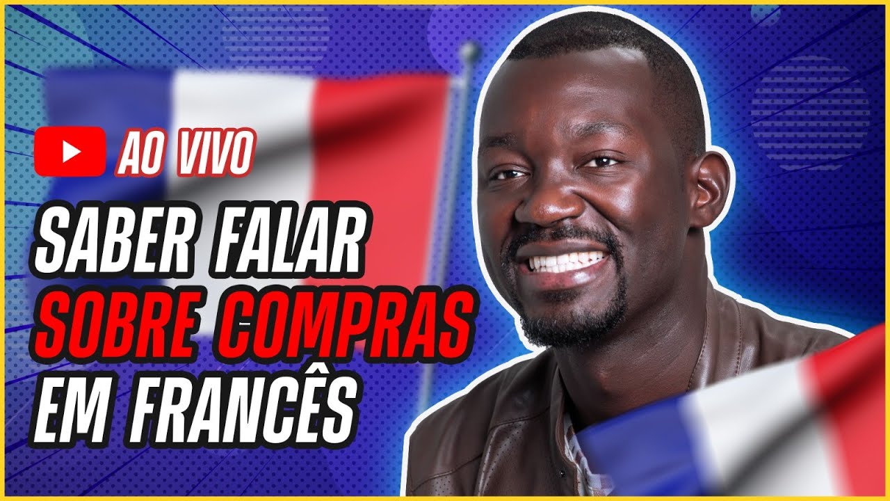 Aula_01 Vocabulário: Francês Para Fazer Compras