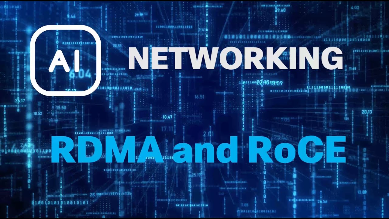 AI Networking - RDMA and RoCE