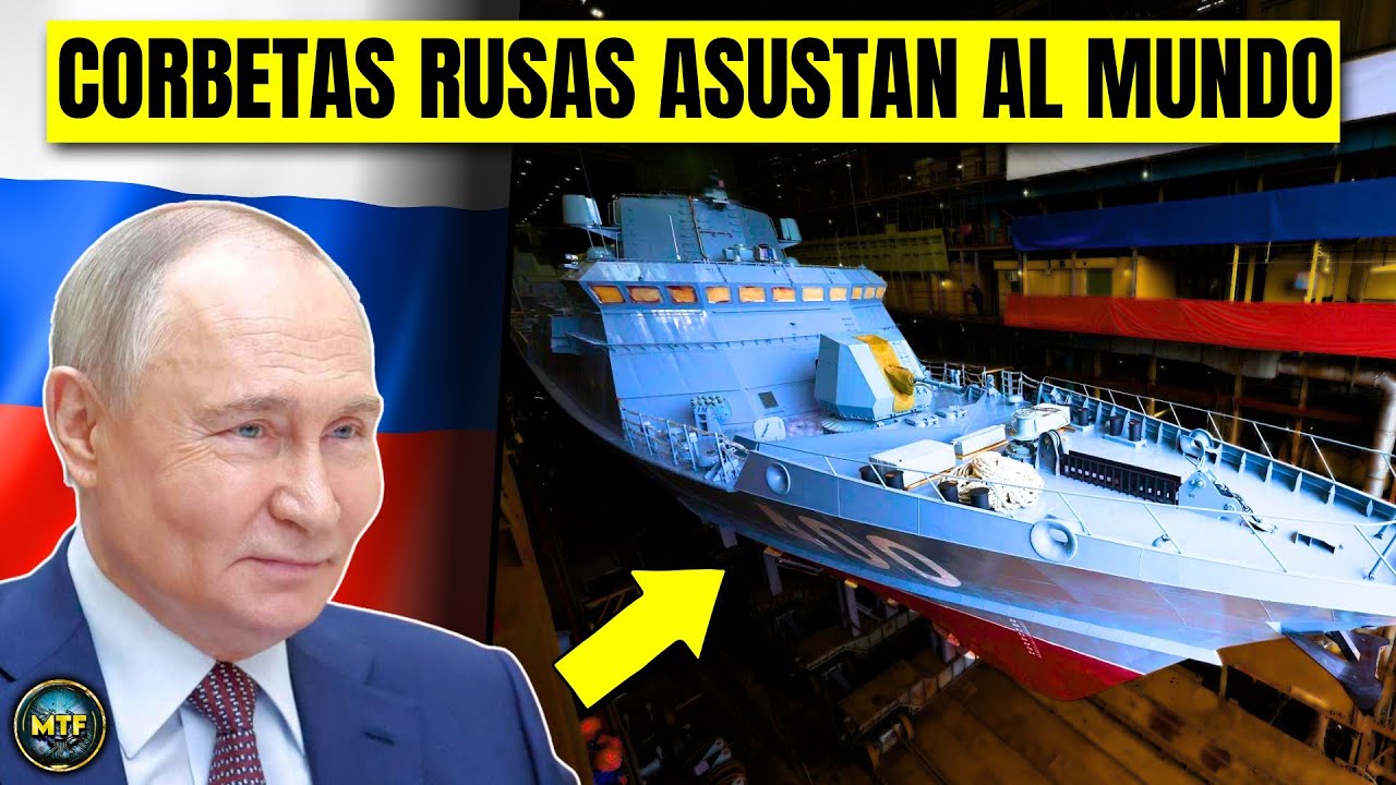 Rusia - Top 10 de las Corbetas M&aacute;s Poderosas de la Armada Rusa!