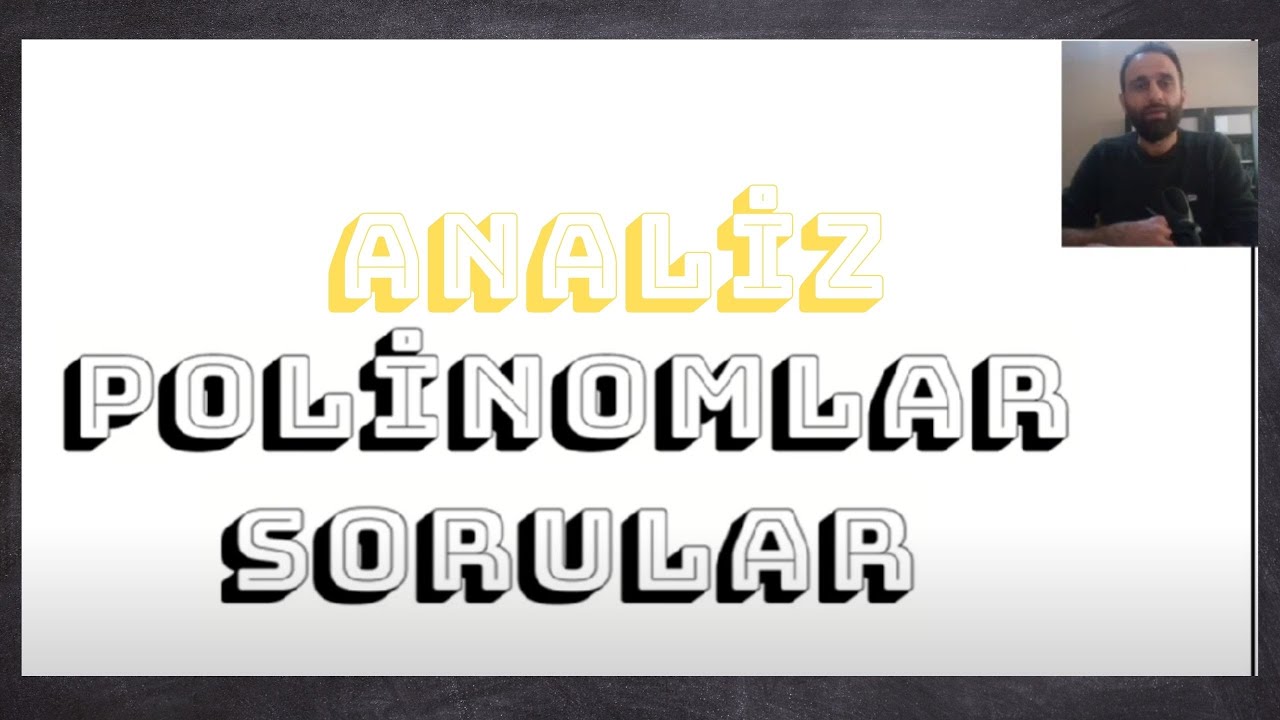 |POLİNOM SORULAR |  ÖABT MATEMATİK/ANALİZ...(PDF AÇIKLAMADA)