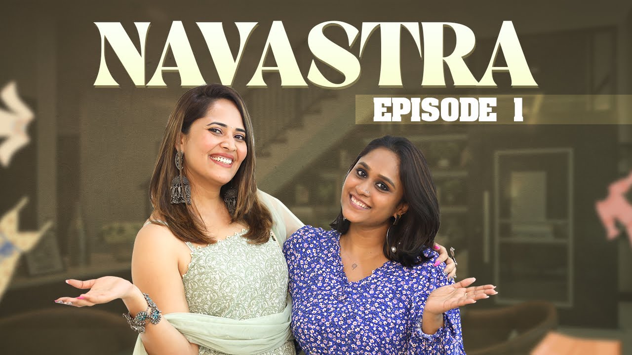 NAVASTRA | Navaratri Day 1| Celebrate #WithMe Anasuya Bharadwaj | Gauri Naidu |