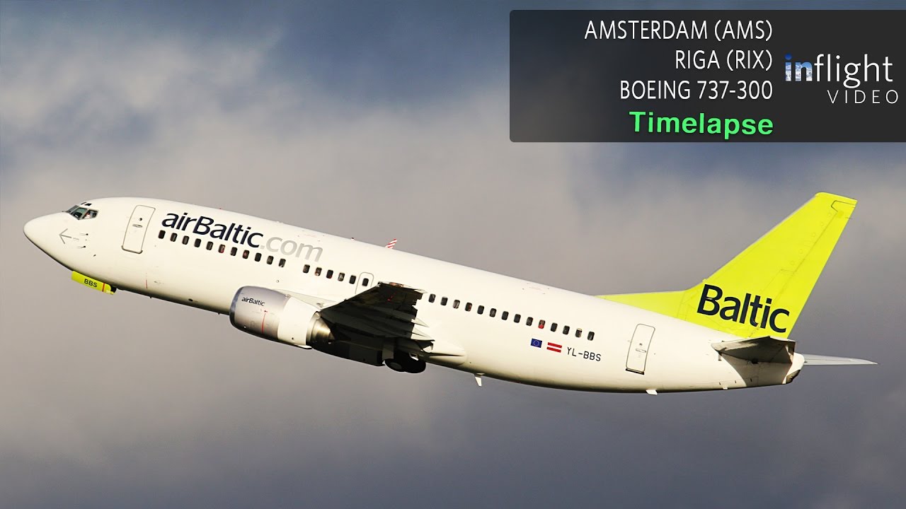 Ускоренная киносъёмка полет | Амстердам к Рига | Эйр Балтик Боинг 737-300 (с УВД)