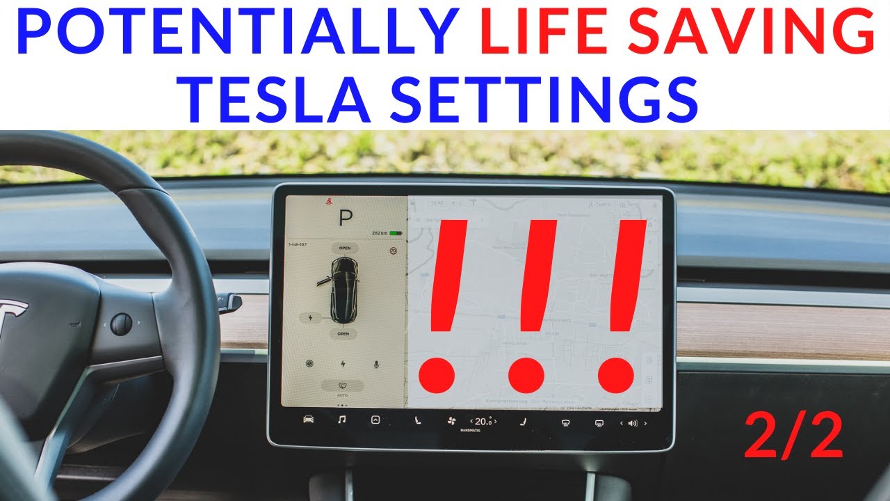 Potentially Life Saving Tesla Settings Every Tesla Owner Should Be Aware Of - Part 2