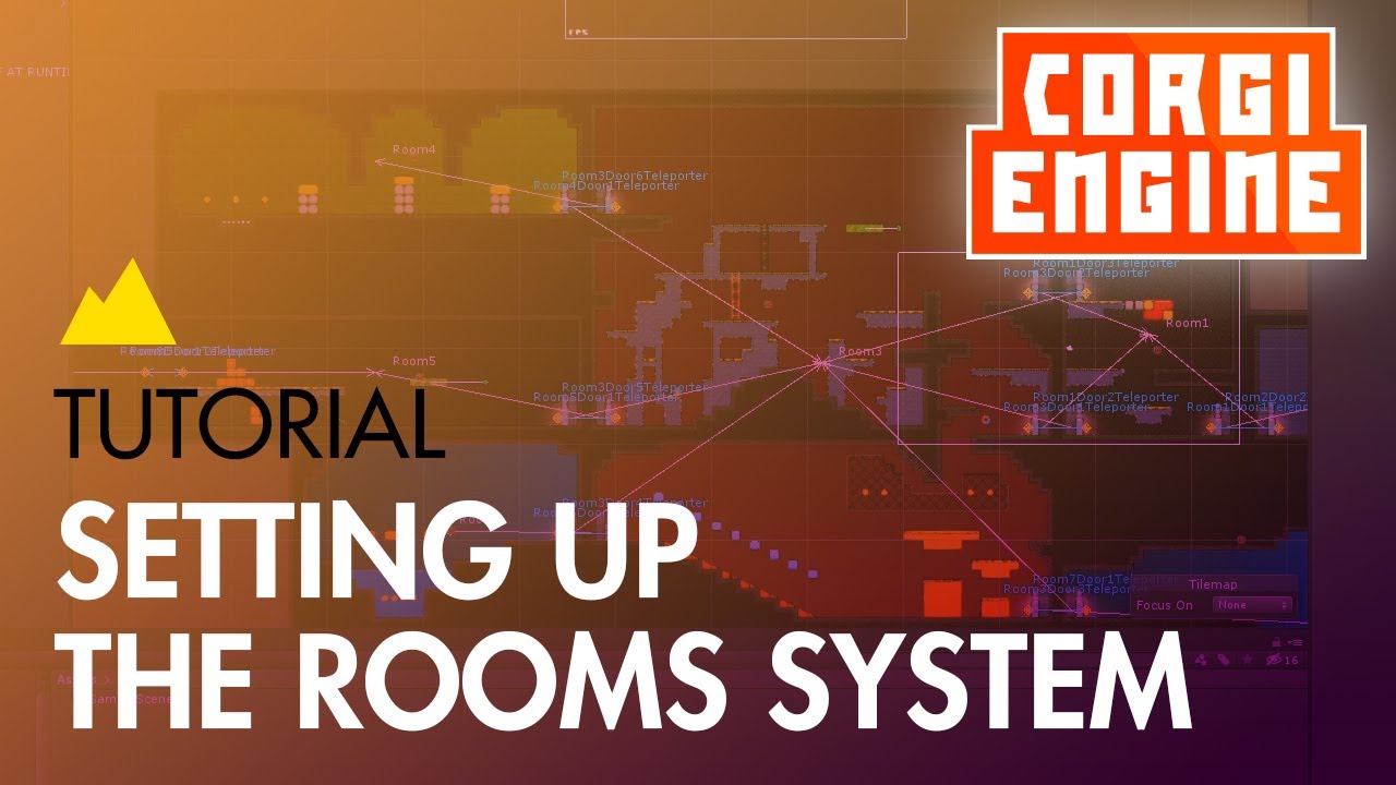 Corgi Engine Tutorial : Rooms System