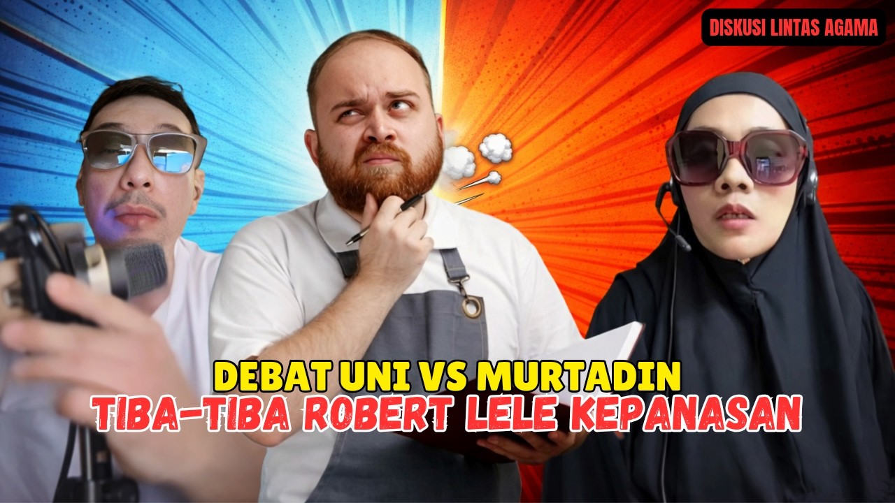 Debat Uni Riva vs Murtadin Bikin Robert Mata Pisau Kepanasan?