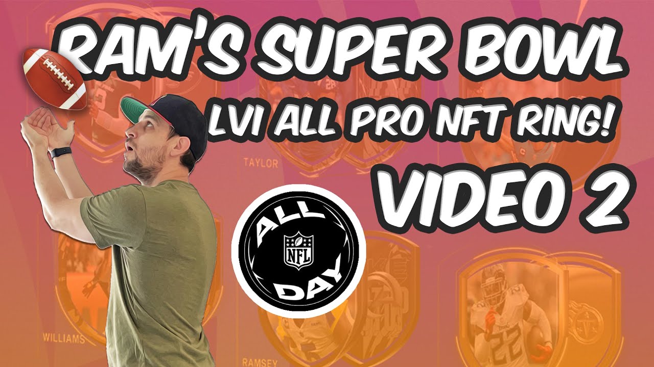 NFL ALL DAY Ram's Super Bowl LVI Ring NFT - All Pro Edition!