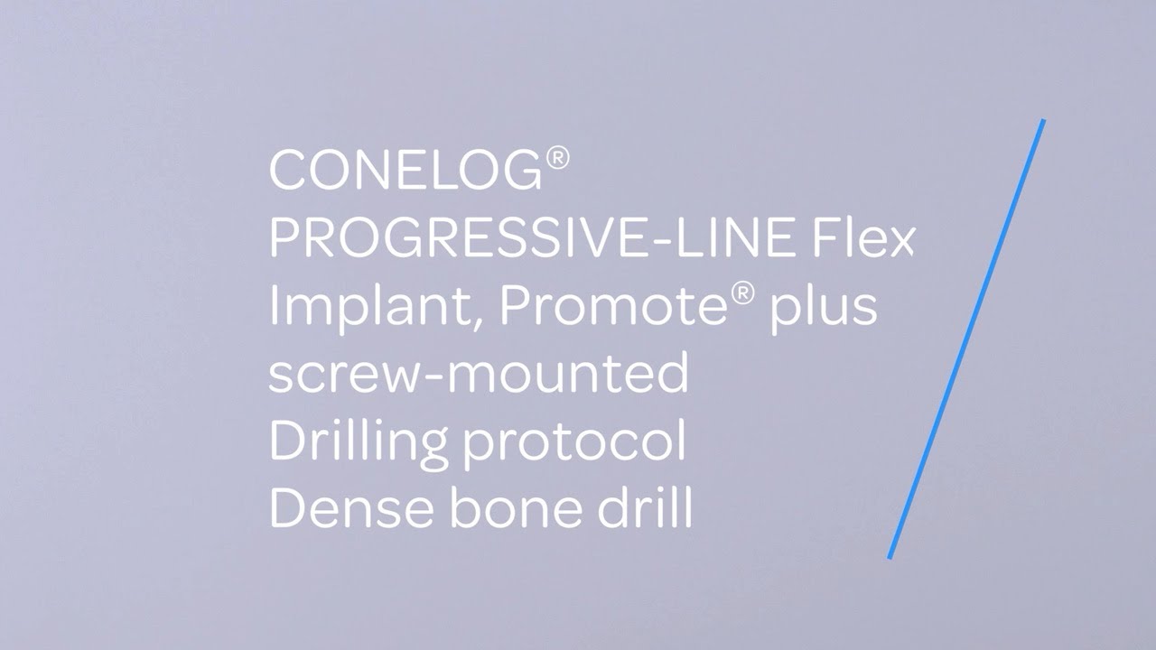 CONELOG PROGRESSIVE-LINE Flex Implant Promote plus screw-mounted Drilling protocoll Dense bone drill