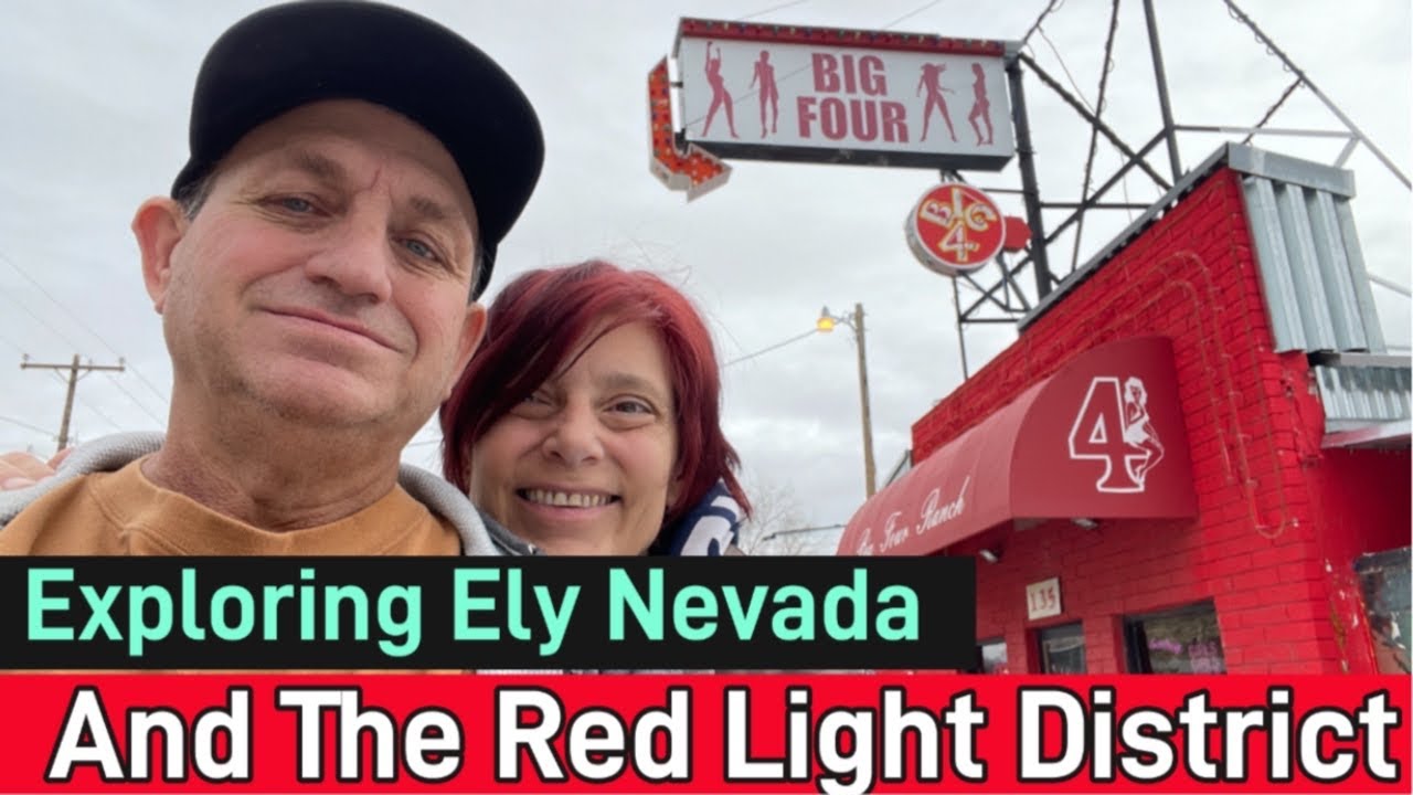 Ely, NV & The Red Light District Tour