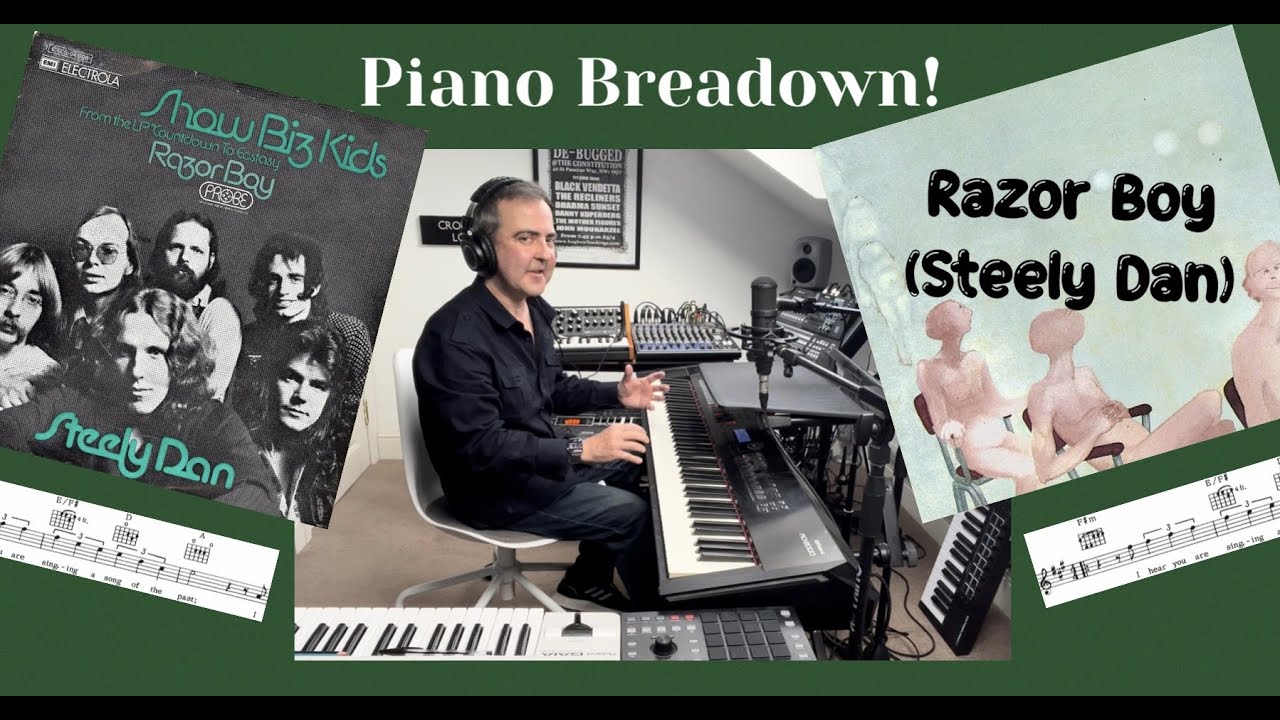 Steely Dan piano breakdown! The wonderful song that is Razor Boy.