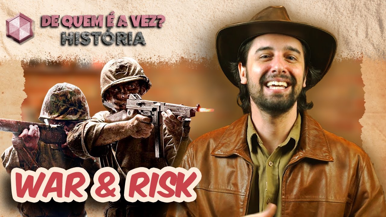 VOCÊ ODEIA WAR? TÁ AQUI A ORIGEM DE TUDO! | De Quem é a Vez? - História do War e Risk