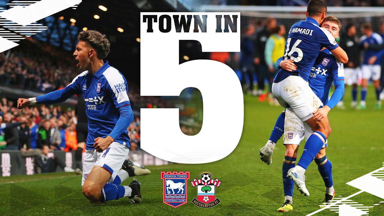 TOWN IN FIVE | SOUTHAMPTON (H)