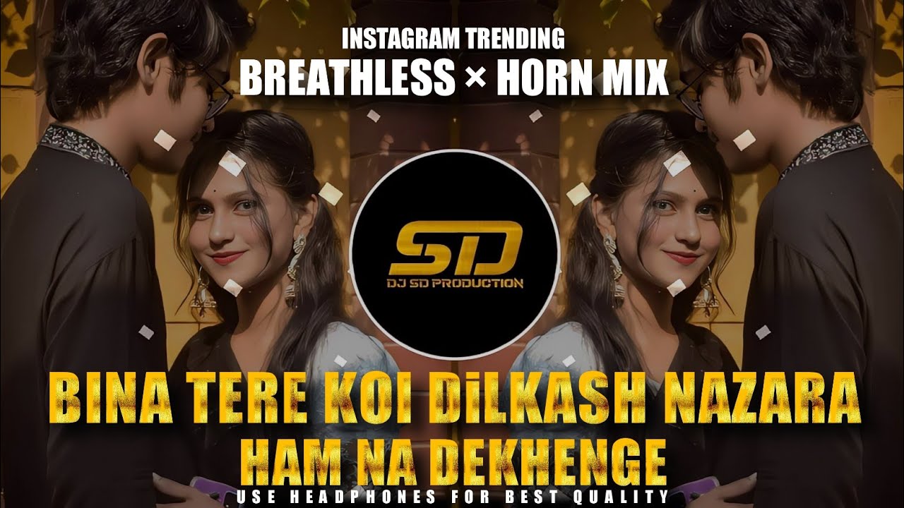 Bina Tere Koi Dilkash Nazara Hum Na Dekhenge Dj Remix | Agar Tum Mil Jao Dj Remix Instagram Trending
