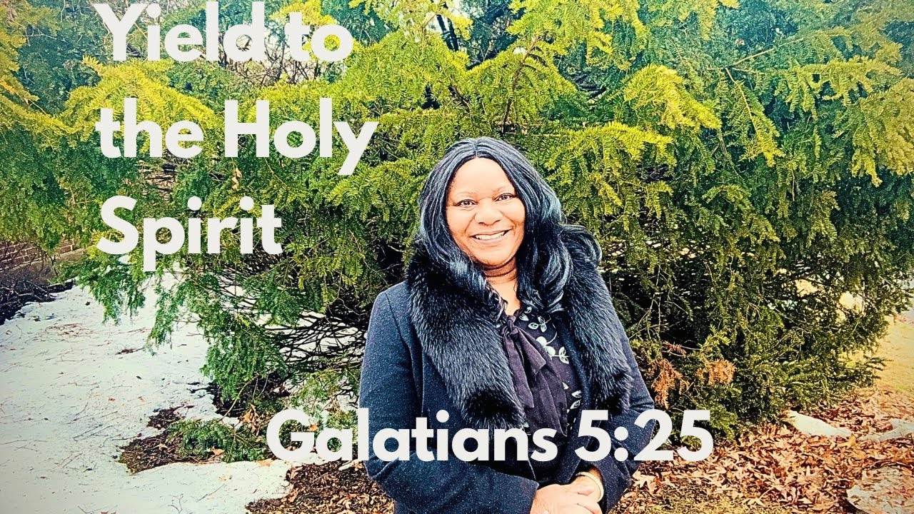Yield to the Holy Spirit | Watered Garden