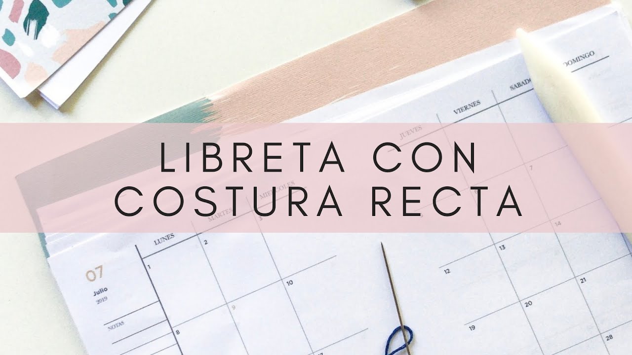 Cómo hacer una libreta / Encuadernación recta