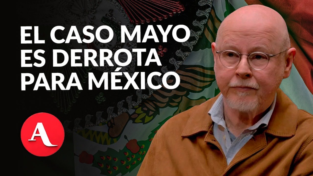 'Para M&eacute;xico, el caso Mayo es fracaso&rsquo;: an&aacute;lisis de Carlos Illades