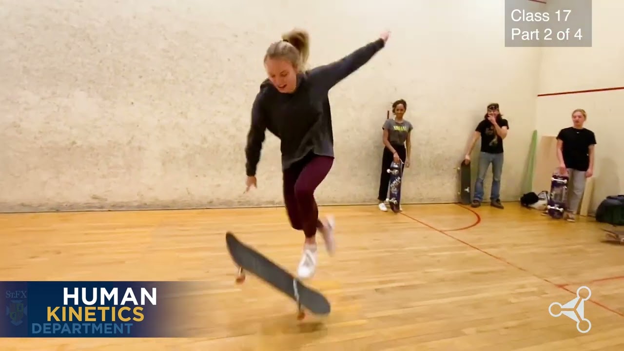 StFX University Human Kinetics Skateboarding 2021 - Class 17.2