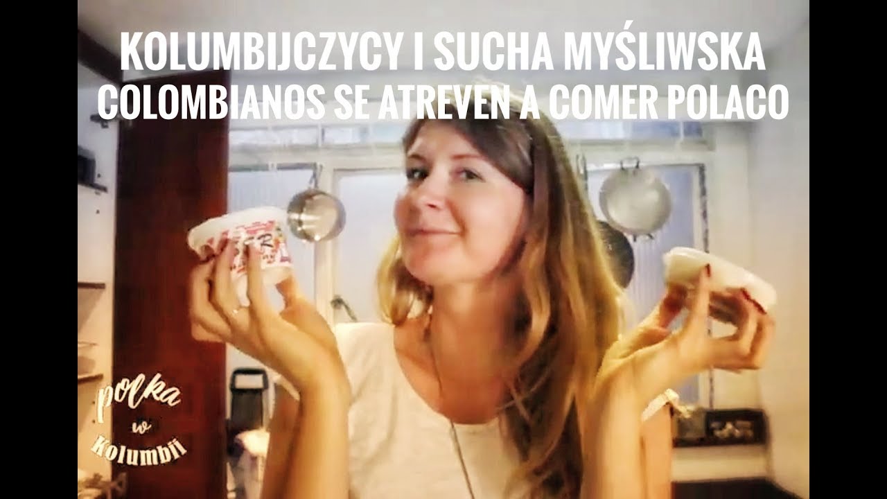 KOLUMBIJCZYCY PRÓBUJĄ POLSKIEGO JEDZENIA! / COLOMBIANOS PROBANDO COMIDA POLACA!