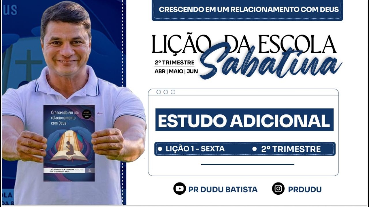 Li&ccedil;&atilde;o da  Escola Sabatina ADULTOS , Sexta 03/04/2026  
