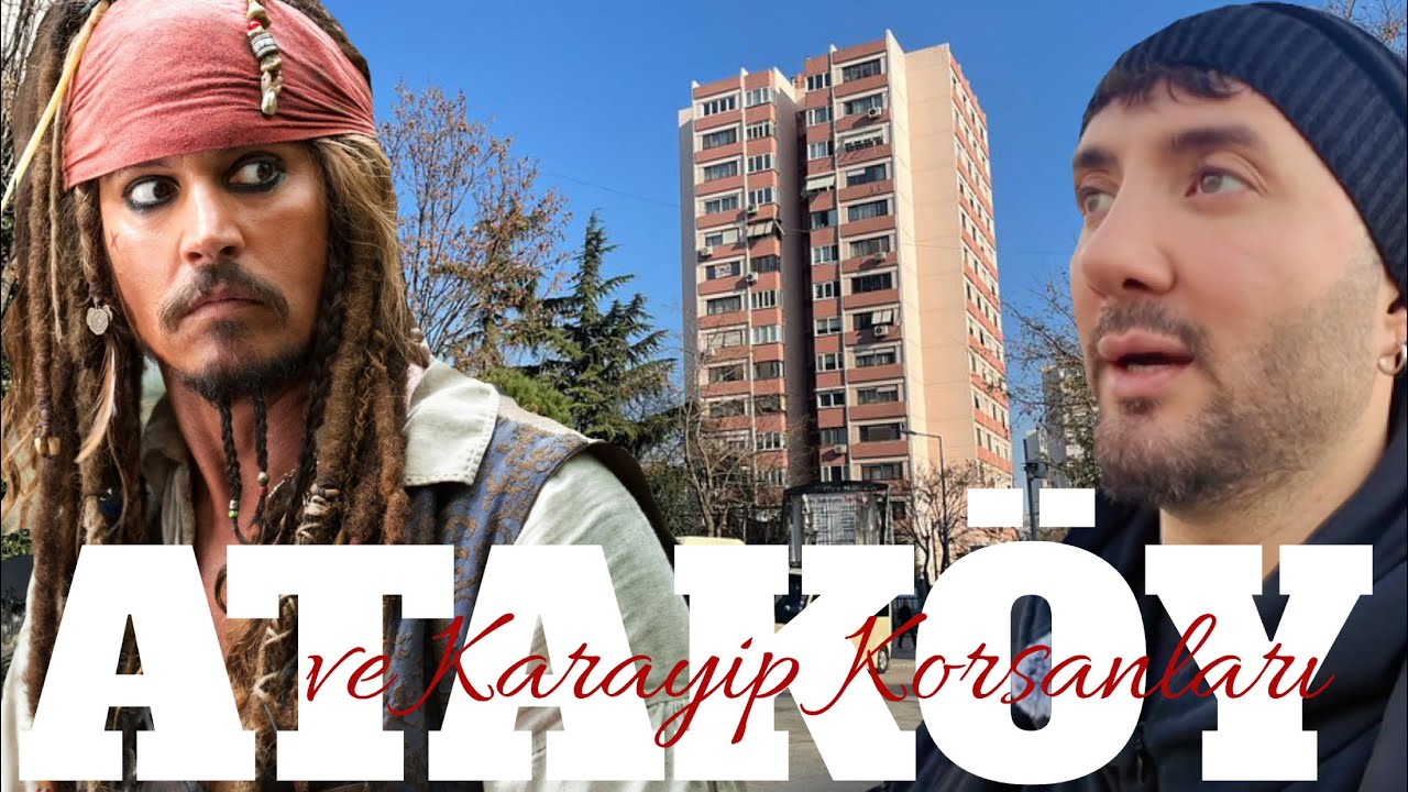 ATAKÖY VE KARAYİP KORSANLARI