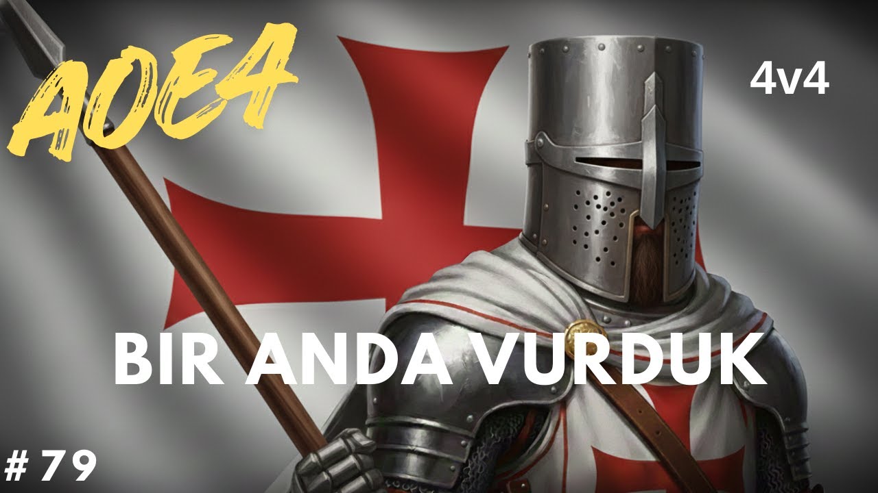 Tapınak Şovalyesi - 4v4 - Bir Anda Vurduk - #aoe4 # 79