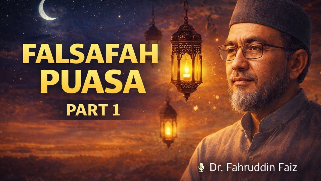 Falsafah Puasa (Part 1) | Mengapa Puasa Mengubah Jiwa?