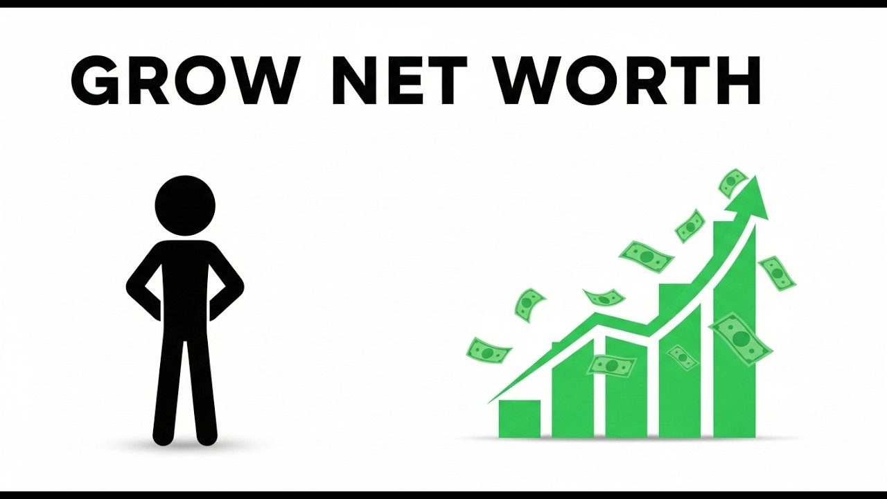Every Way To Grow Your Net Worth Explained