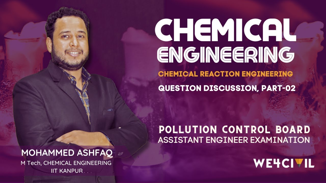 POLLUTION CONTROL BOARD I CHEMICAL ENGINEERING-QUESTION DISCUSSION, Part-02 I PCB AE Exclusive