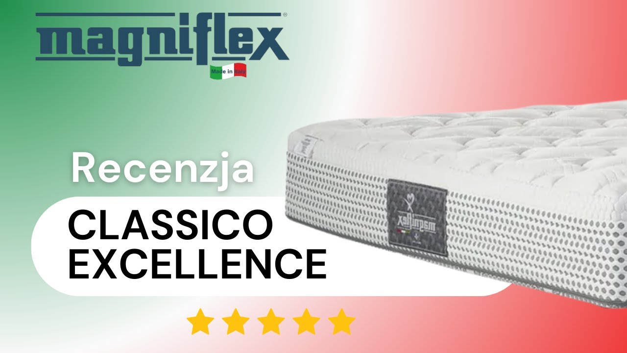 Recenzja materaca CLASSICO EXCELLENCE MAGNIFLEX Zaczarowana Sypialnia