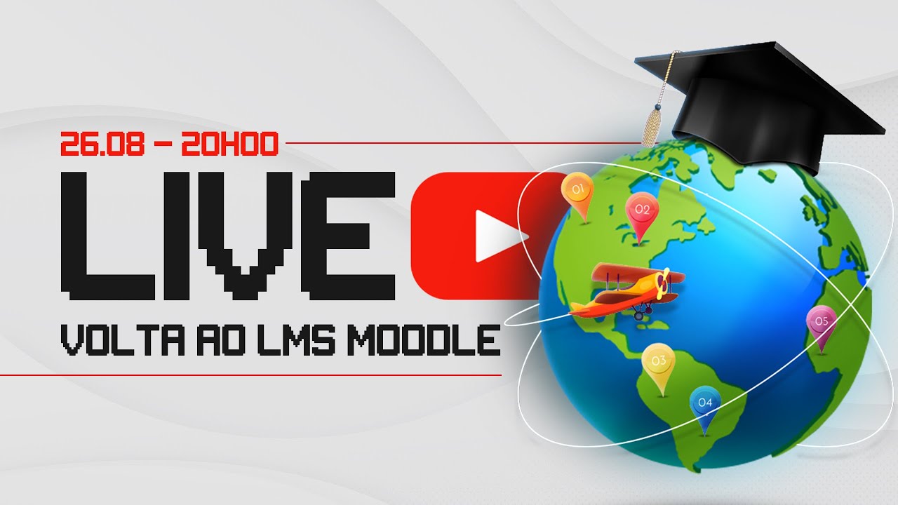[Volta ao LMS Moodle] Aula ao vivo!