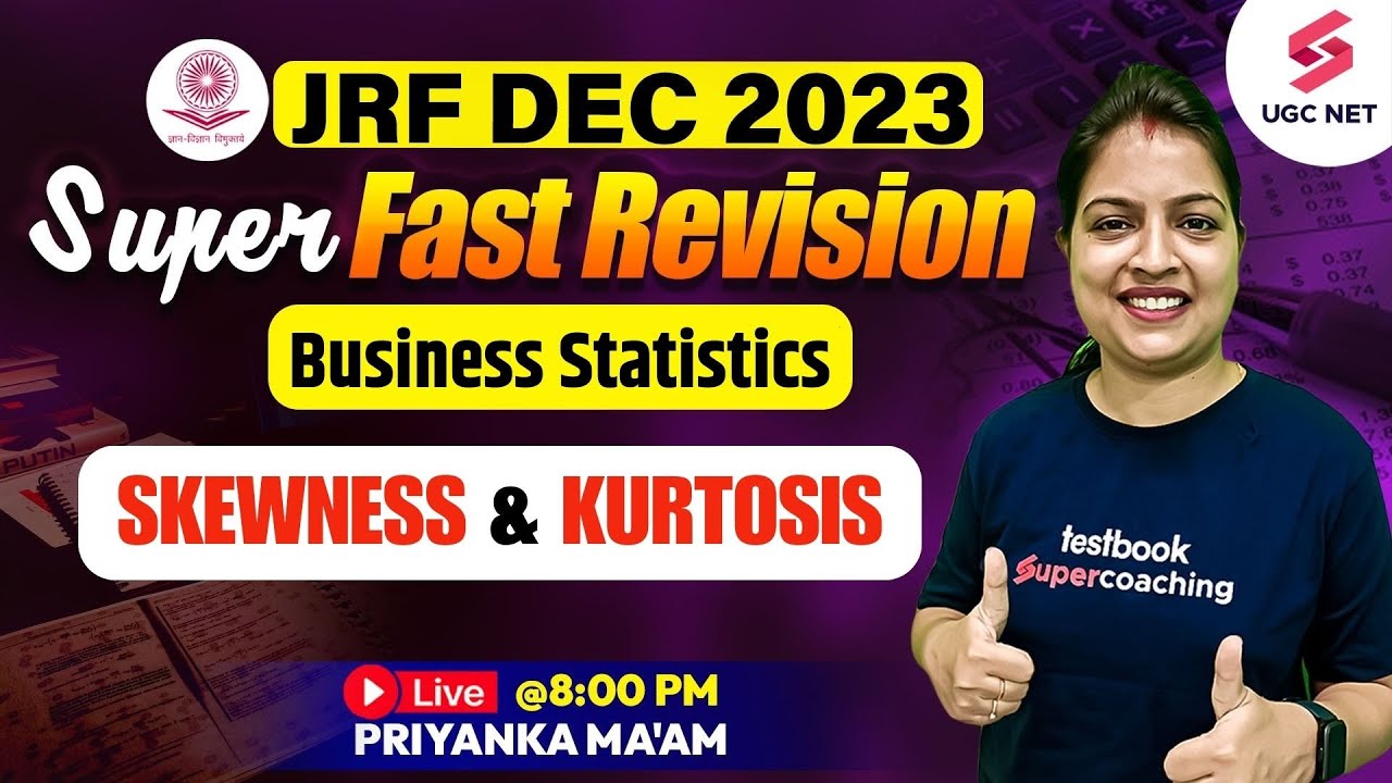 UGC NET Dec 2023 Commerce | UGC NET Business Statistics | Skewness & Kurtosis | Priyanka Ma'am