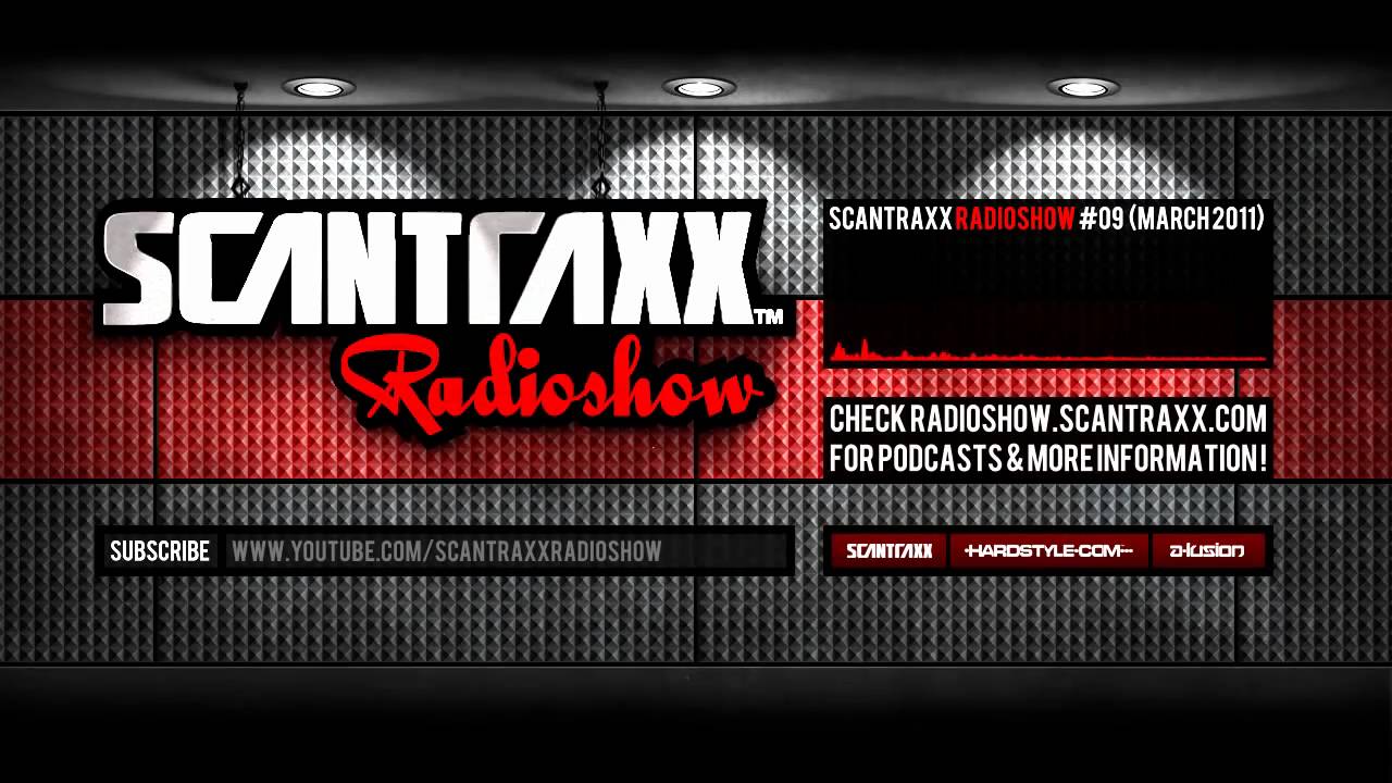 Show #9 Scantraxx Radioshow Presented By A-lusion