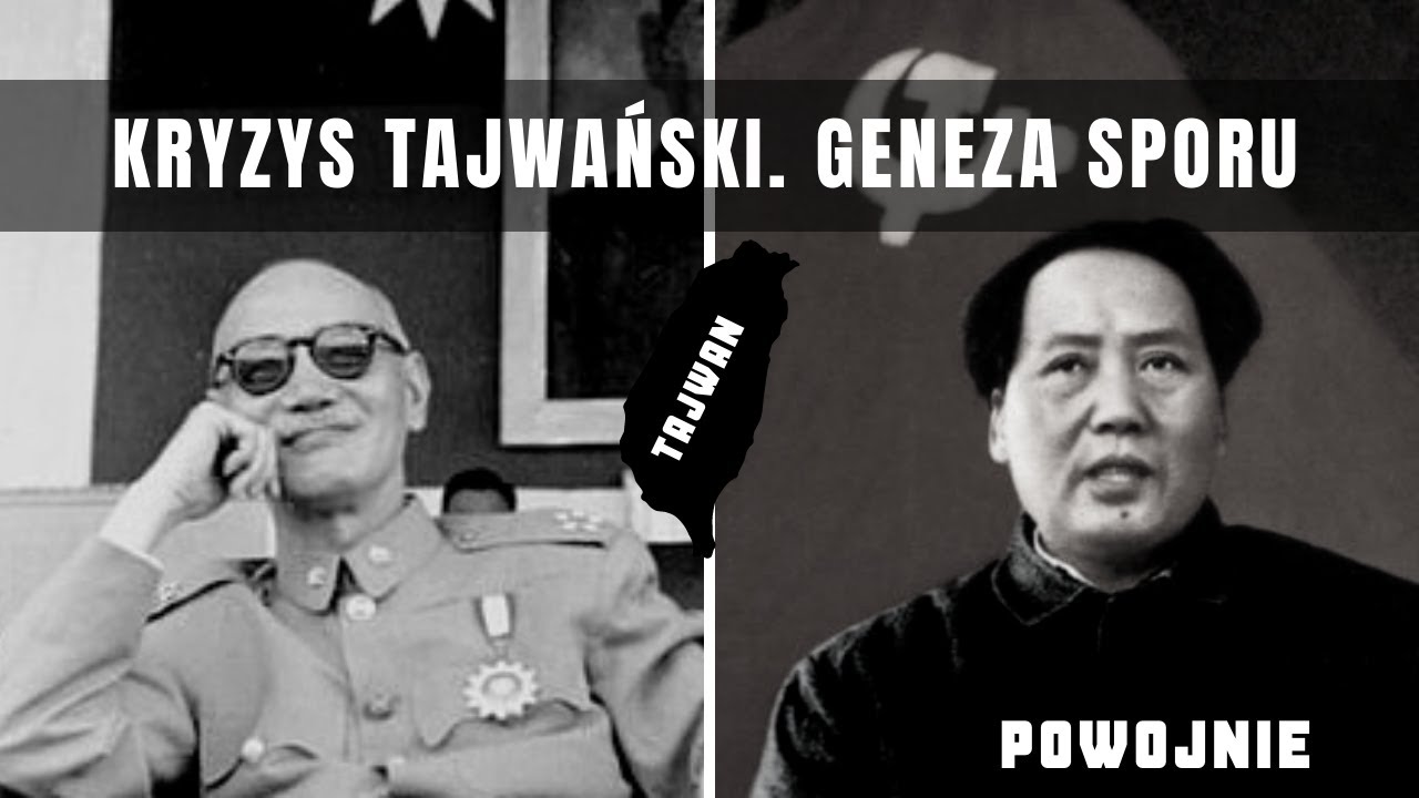 Dlaczego Chiny chcą zdobyć Tajwan? Przyczyny sporu o wyspę. Pierwsze lata chińskiego Tajpej.