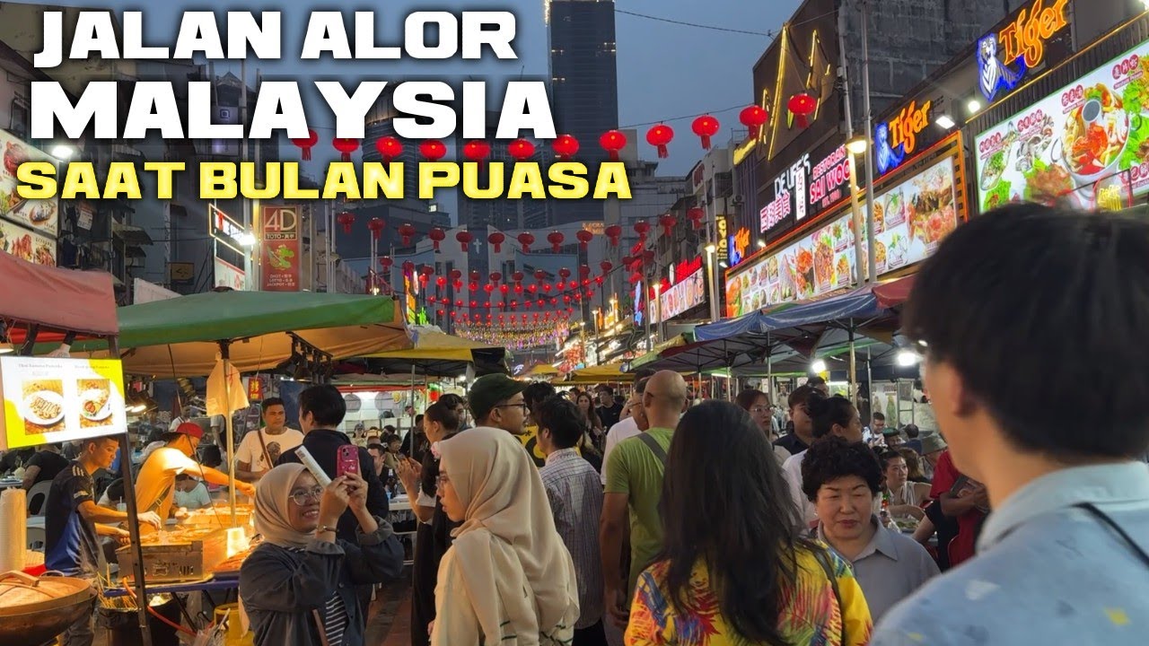 JALAN ALOR MALAYSIA  SAAT BULAN PUASA 2025