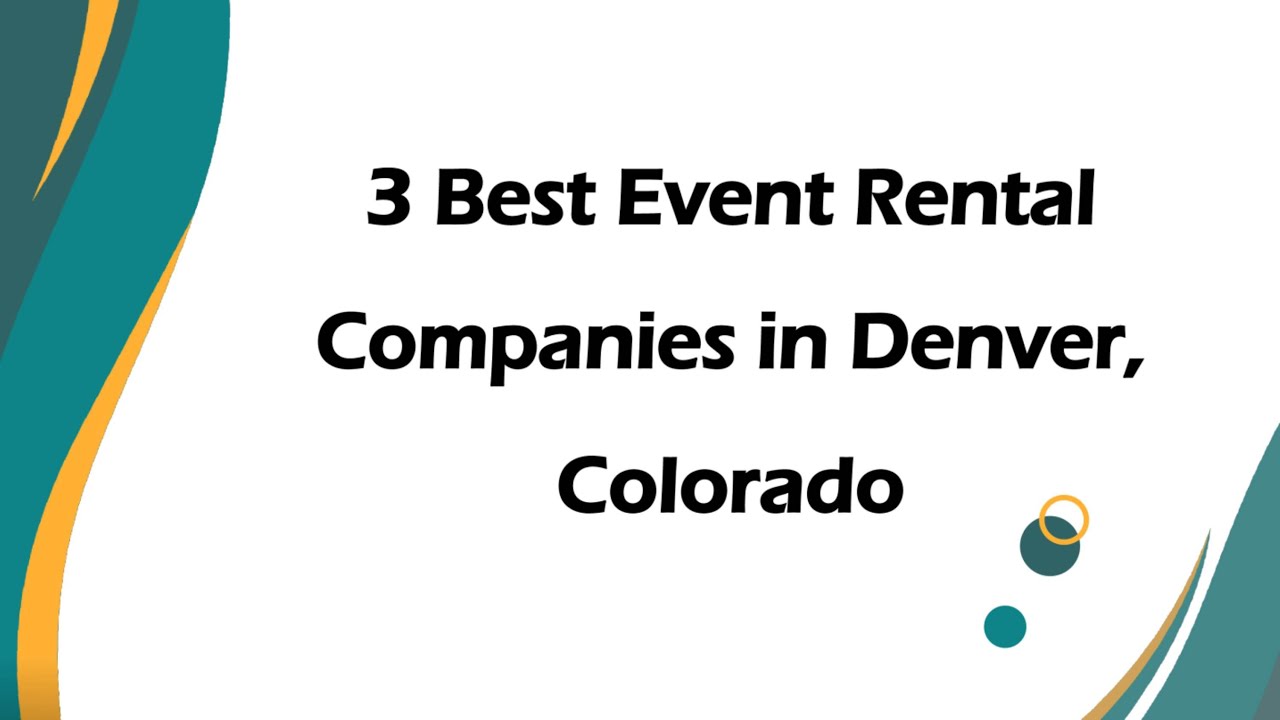 3 Best Event Rental Companies in Denver, Colorado | Party Rentals