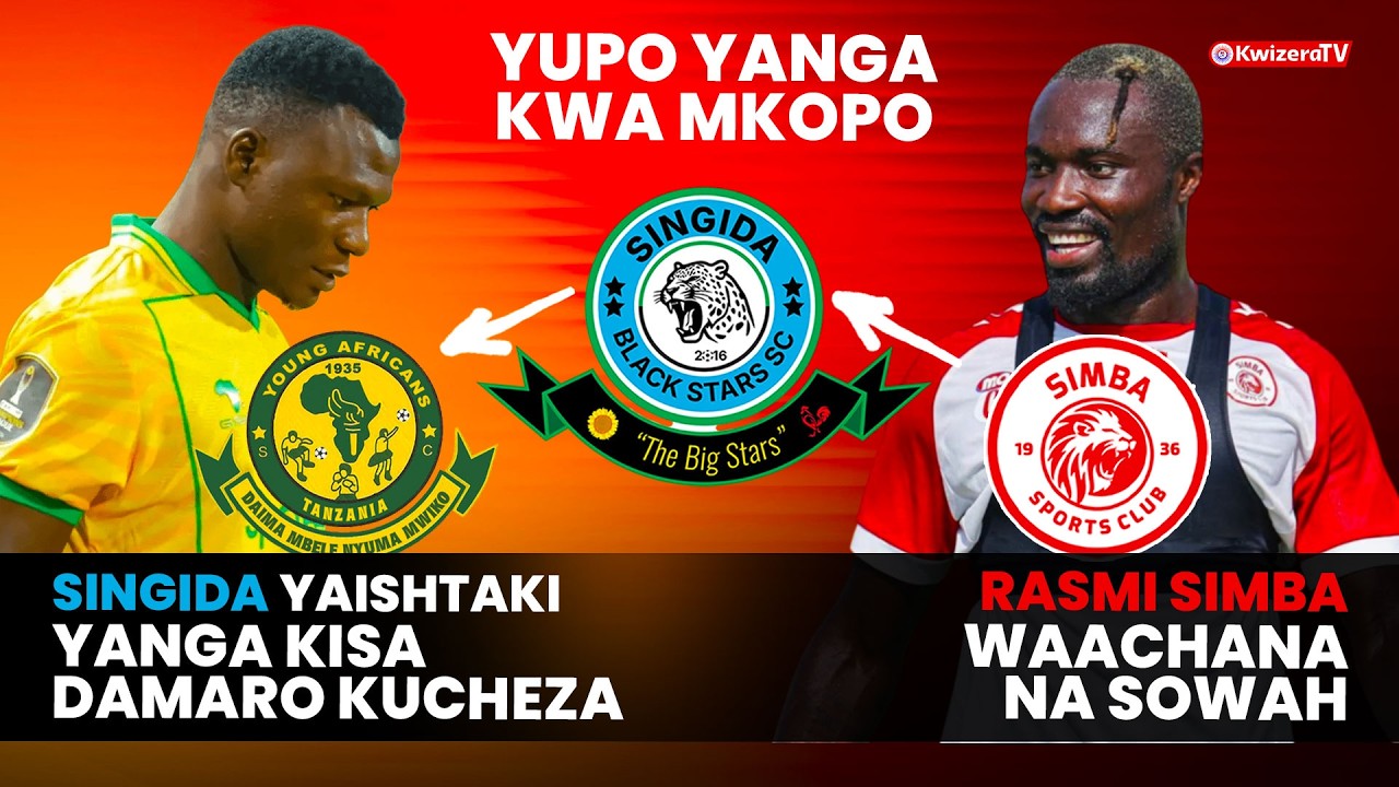 NJE YA DIMBA: SINGIDA YAISHTAKI YANGA KUMCHEZESHA DAMARO, SIMBA YAACHANA NA SOWAH | 06.03.2026