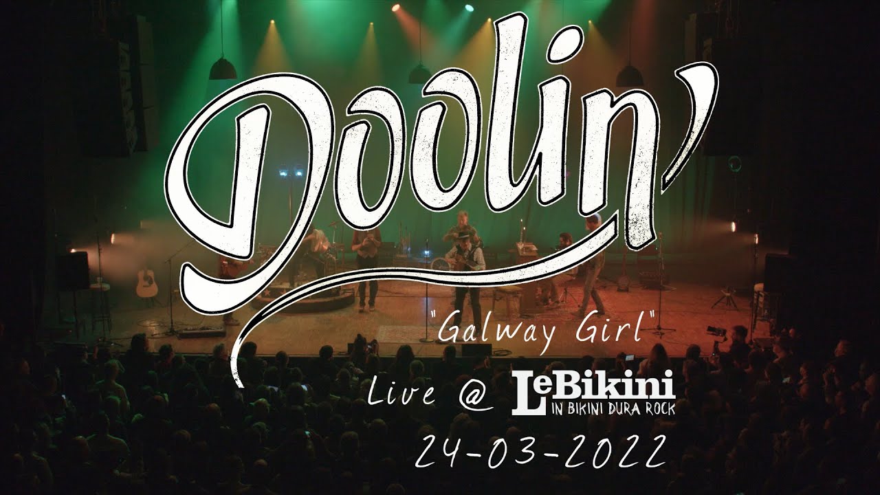 Doolin’ - Galway Girl  (Live @ Le Bikini, 2022)
