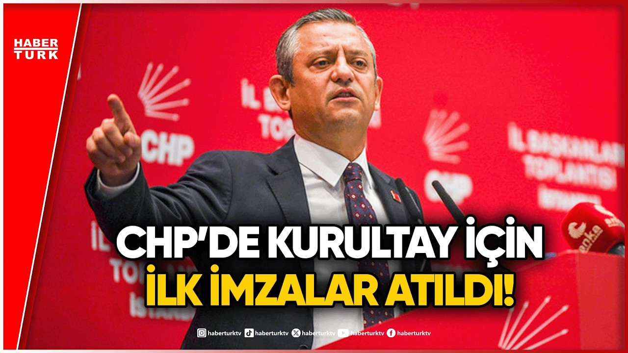 &Ouml;zg&uuml;r &Ouml;zel Resmen A&ccedil;ıkladı: CHP'de Kurultay İ&ccedil;in İlk İmzalar Atıldı!
