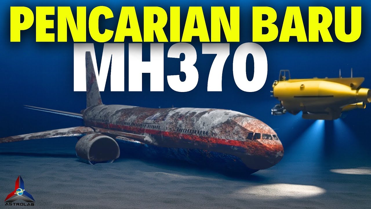 Kenapa Malaysia Yakin Ocean Infinity Akan Jumpa MH370?