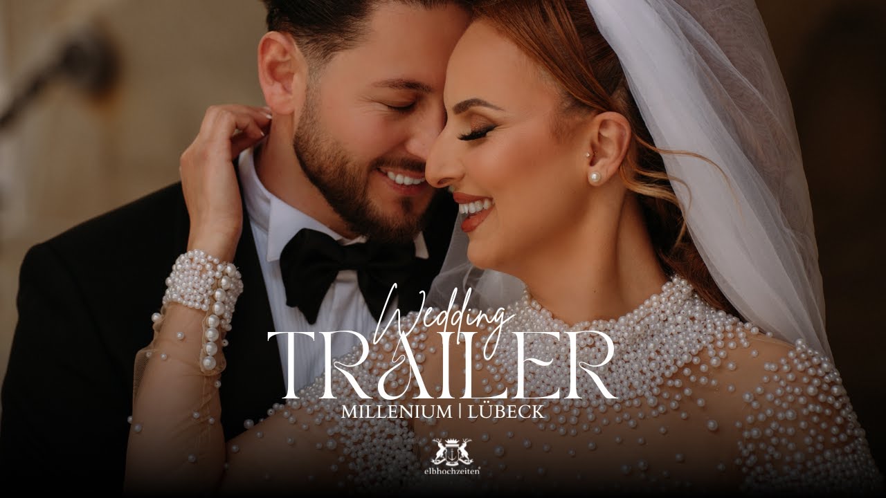 ÖZLEM & ATEF - Cinematic - Trailer |Millennium Palast | Lübeck | Elbhochzeiten