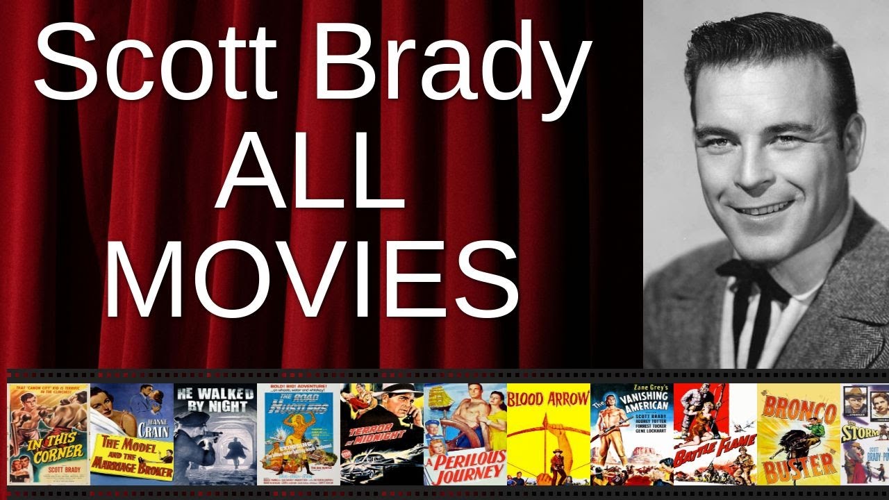 ALL Scott Brady Movies Ranked by Score (Critics + Fans)