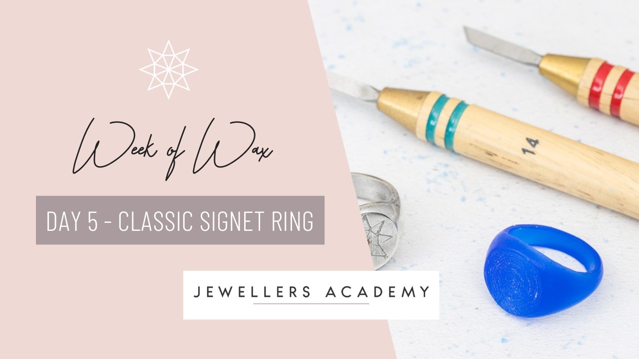 Day 5 - Week of Wax - Classic Signet Ring