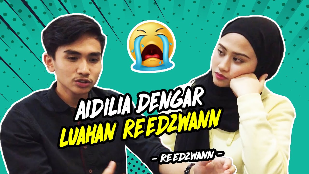 🔴 TERJAH : Reedzwann Diterjah Aidilia! HAAA, Kantoi! Putus Putus Putus!