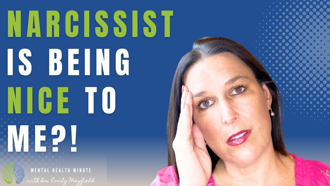 THESE Are Reasons A Narcissist Would Be Nice To You!