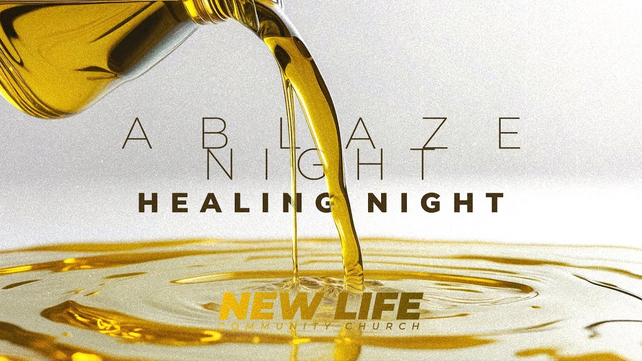 Ablaze Night - Word & Warfare - Healing Night