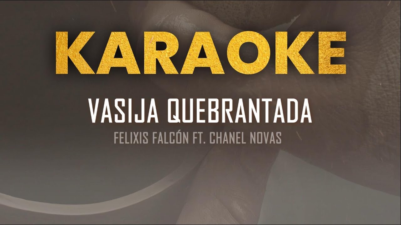 Vasija Quebrantada (PISTA - LETRA)