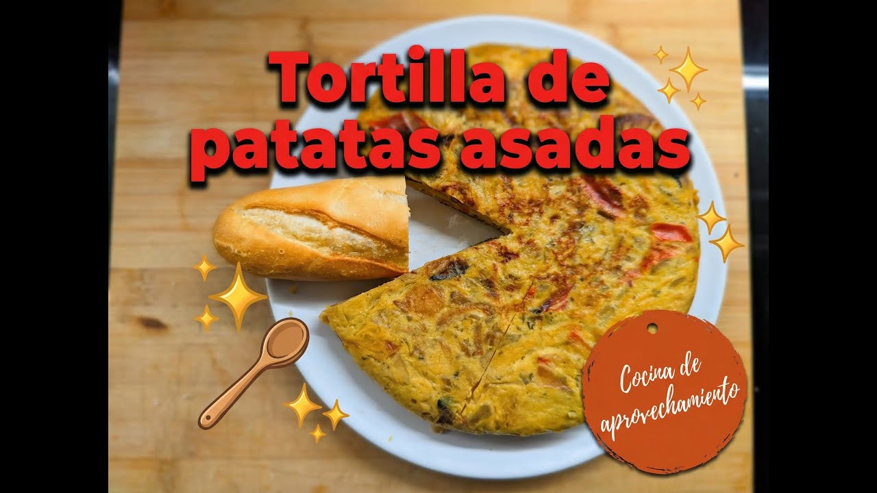 Tortilla de patatas asadas