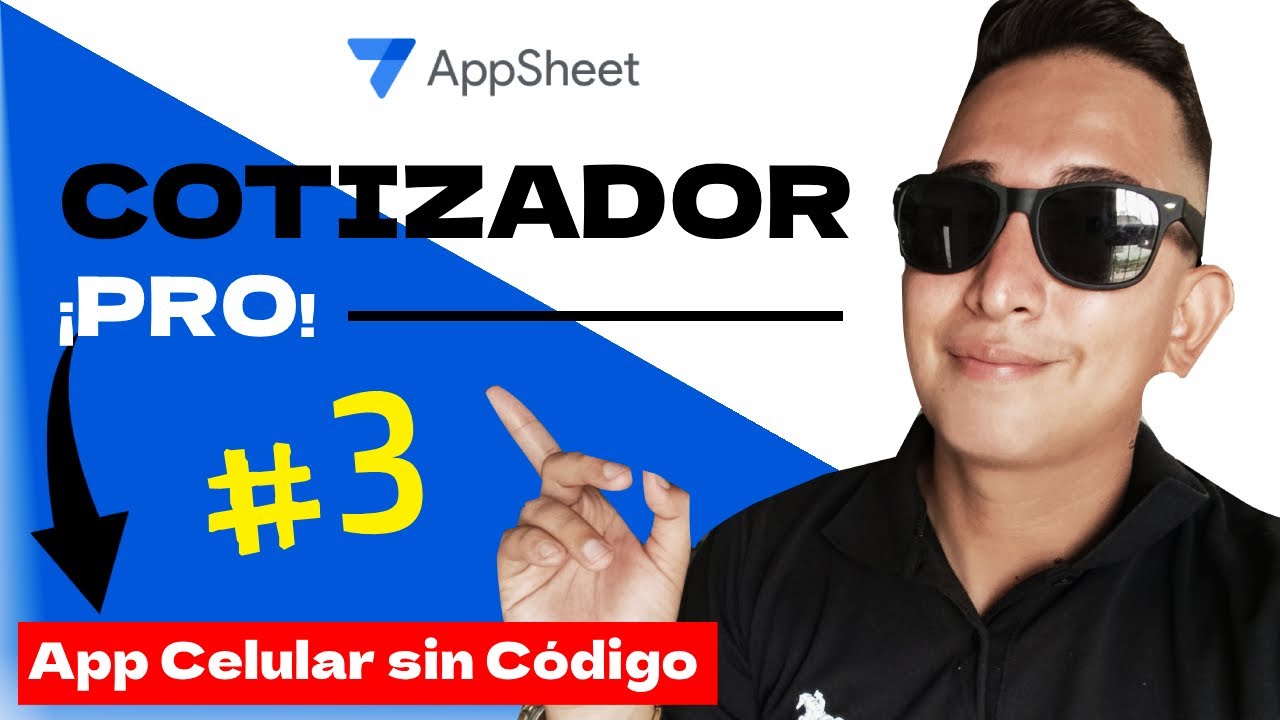 🔥 Cómo Crear una APP de COTIZACIONES Paso a Paso con AppSheet (Bots, Script, Correos) 🚀 2025 | #3