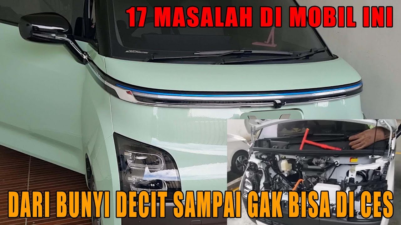 17 Masalah dan Kerusakan Saya Temukan di Wuling Air Ev dan Solusinya | SABAR