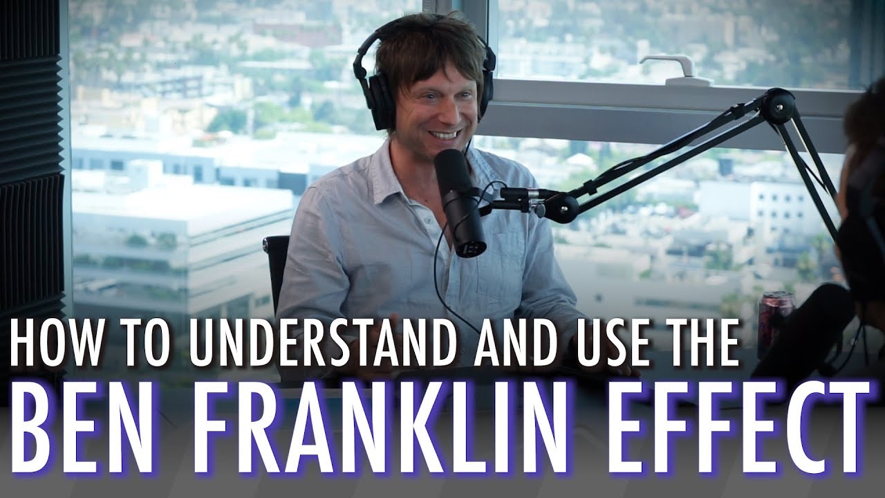 What is the Benjamin Franklin Effect? - The Art of Charm Podcast